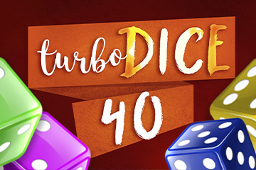 Turbo Dice 40